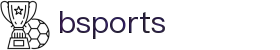 B体育 (Bsports)中国官网 - 全球赛事同步直击